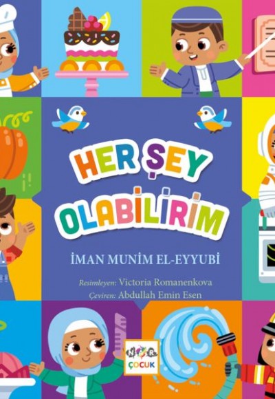 Her Şey Olabilirim Her Şey Olabilirim