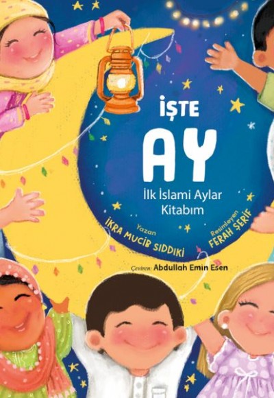 İşte Ay-İlk İslami Aylar Kitabım İşte Ay-İlk İslami Aylar Kitabım