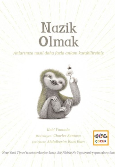Nazik Olmak Nazik Olmak