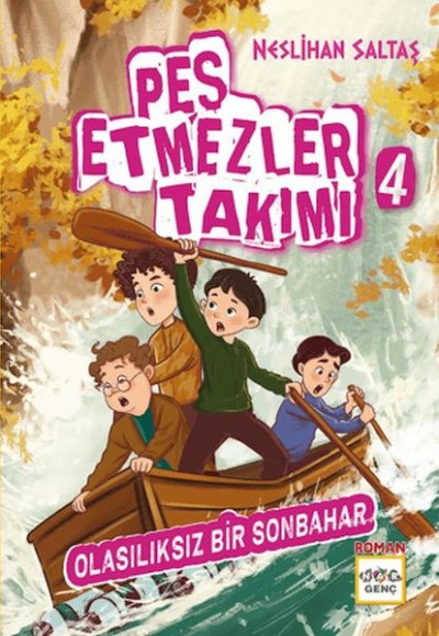 Pes Etmezler Takımı - 4 Olasılıksız Bir Sonbahar Pes Etmezler Takımı - 4 Olasılıksız Bir Sonbahar