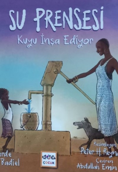 Su Prensesi Kuyu İnşa Ediyor Su Prensesi Kuyu İnşa Ediyor