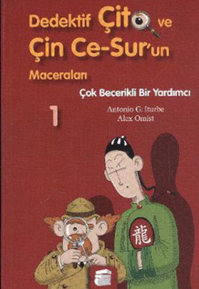 Dedektif Çito ve Çin Ce Surun Maceraları 1 - Çok Becerikli Bir Yardımcı Dedektif Çito ve Çin Ce Surun Maceraları 1 - Çok Becerikli Bir Yardımcı