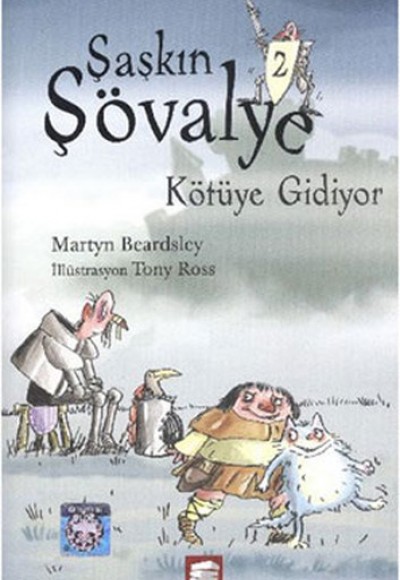 Şaşkın Şövalye 2 - Kötüye Gidiyor Şaşkın Şövalye 2 - Kötüye Gidiyor