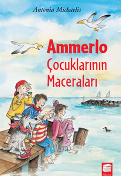 Ammerlo Çocuklarının Maceraları 1 Ammerlo Çocuklarının Maceraları 1