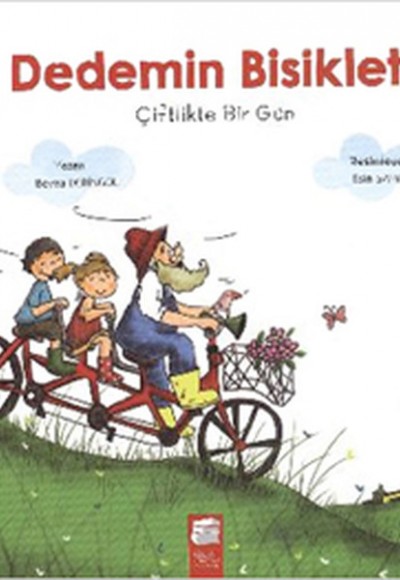 Dedemin Bisikleti - Çiftlikte Bir Gün Dedemin Bisikleti - Çiftlikte Bir Gün