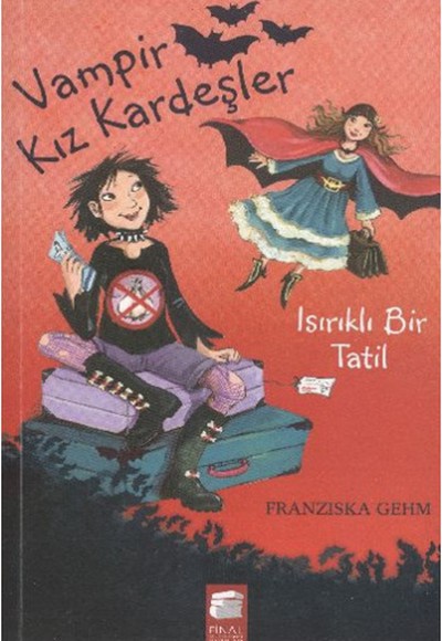 Vampir Kız Kardeşler Isırık Tadında Bir Tatil Vampir Kız Kardeşler Isırık Tadında Bir Tatil