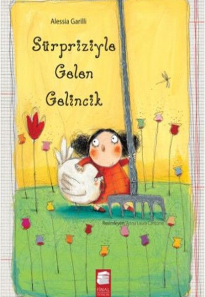 Sürpriziyle Gelen Gelincik Sürpriziyle Gelen Gelincik