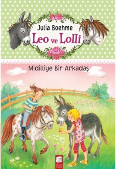 Leo ve Lolli Midilliye Bir Arkadaş Leo ve Lolli Midilliye Bir Arkadaş