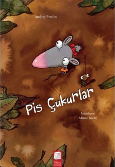 Pis Çukurlar Pis Çukurlar