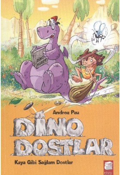 Dino Dostlar - Kaya Gibi Sağlam Dostlar Dino Dostlar - Kaya Gibi Sağlam Dostlar
