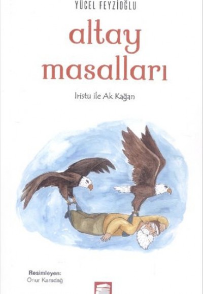 Altay Masalları Altay Masalları