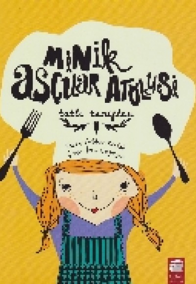 Minik Aşçılar Atölyesi-Tatlı Tarifler Minik Aşçılar Atölyesi-Tatlı Tarifler
