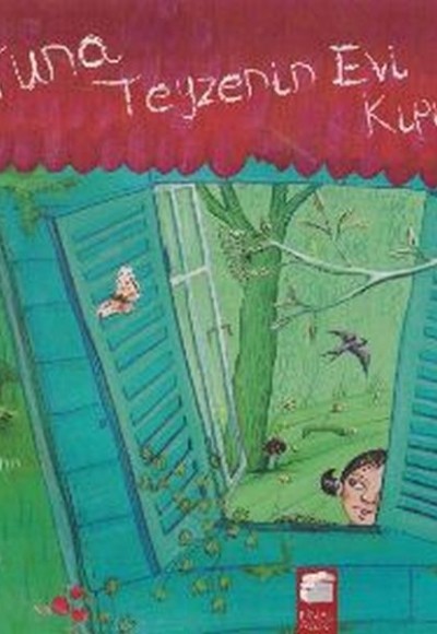 Tuna Teyzenin Evi Kıpır Kıpır Tuna Teyzenin Evi Kıpır Kıpır
