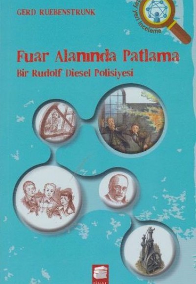 Fuar Alanında Patlama Bir Rudolf Diesel Polisiyesi Fuar Alanında Patlama Bir Rudolf Diesel Polisiyesi