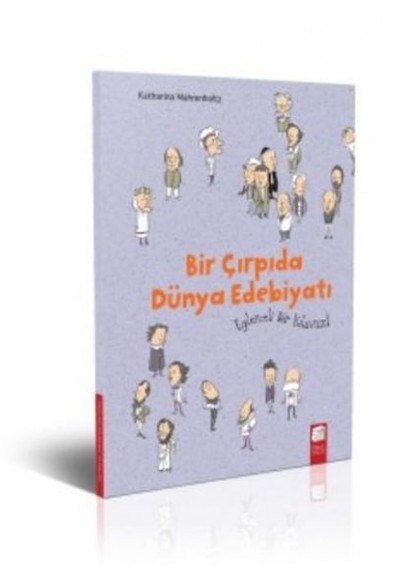 Bir Çırpıda Dünya Edebiyatı Eğlenceli Bir Kılavuz Bir Çırpıda Dünya Edebiyatı Eğlenceli Bir Kılavuz