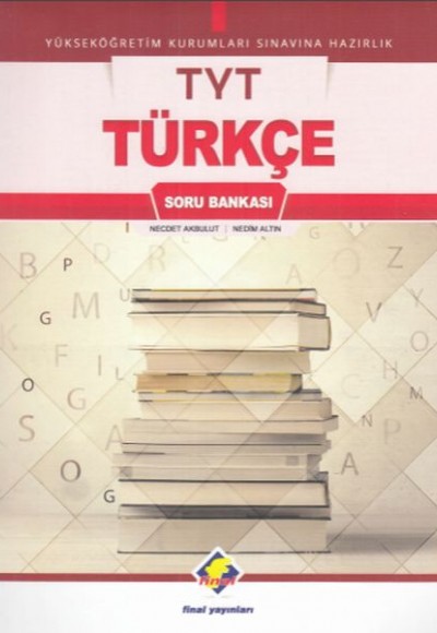 Final TYT Türkçe Soru Bankası (Yeni) Final TYT Türkçe Soru Bankası (Yeni)