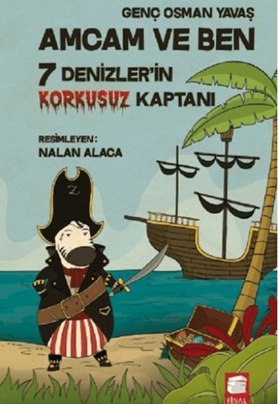 Amcam ve Ben - 7 Denizler'in Korkusuz Kaptanı Amcam ve Ben - 7 Denizler'in Korkusuz Kaptanı