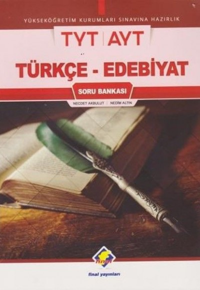 Final TYT-AYT Türkçe-Edebiyat Soru Bankası (Yeni) Final TYT-AYT Türkçe-Edebiyat Soru Bankası (Yeni)