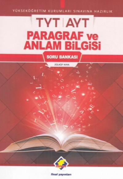 Final TYT-AYT Paragraf ve Anlam Bilgisi (Yeni) Final TYT-AYT Paragraf ve Anlam Bilgisi (Yeni)