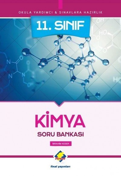 Final 11.Sınıf Kimya Soru Bankası (Yeni) Final 11.Sınıf Kimya Soru Bankası (Yeni)