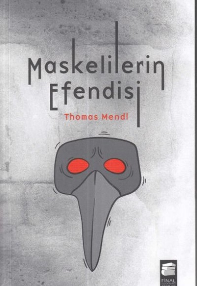 Maskelilerin Efendisi Maskelilerin Efendisi