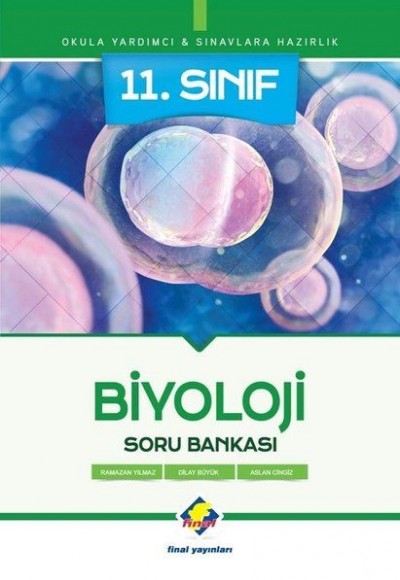 Final 11.Sınıf Biyoloji Soru Bankası (Yeni) Final 11.Sınıf Biyoloji Soru Bankası (Yeni)