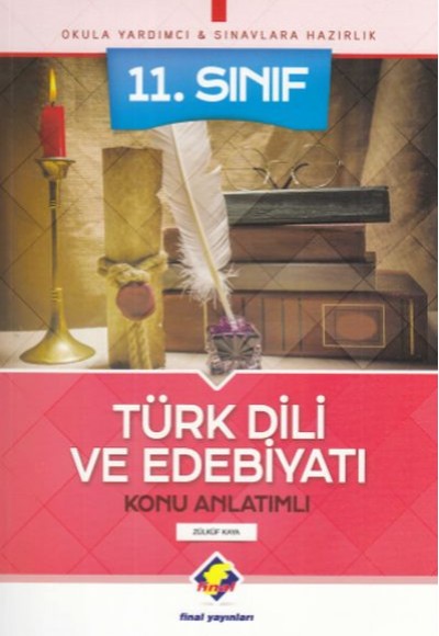 Final 11. Sınıf Türk Dili ve Edebiyatı Konu Anlatımlı (Yeni) Final 11. Sınıf Türk Dili ve Edebiyatı Konu Anlatımlı (Yeni)