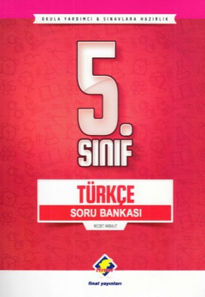 Final 5. Sınıf Türkçe Soru Bankası (Yeni) Final 5. Sınıf Türkçe Soru Bankası (Yeni)