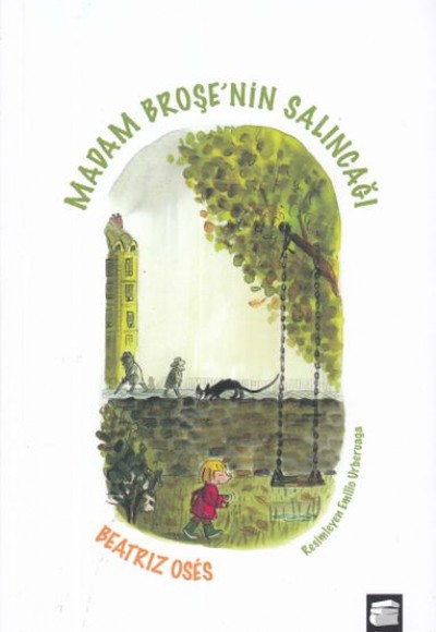 Madam Broşe'nin Salıncağı Madam Broşe'nin Salıncağı