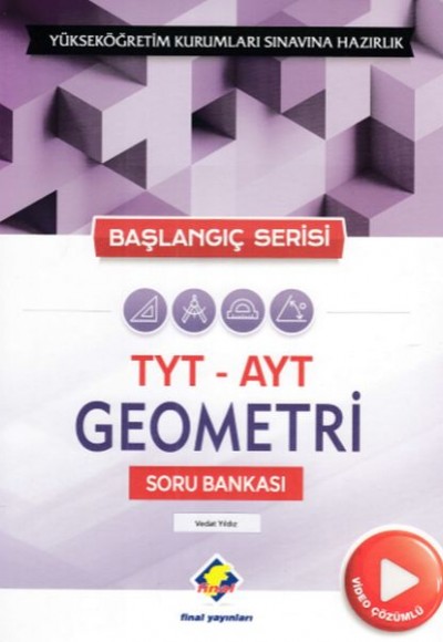 Final TYT-AYT Geometri Soru Bankası (Yeni) Final TYT-AYT Geometri Soru Bankası (Yeni)