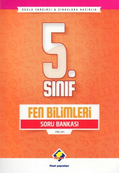 Final 5. Sınıf Fen Bilimleri Soru Bankası (Yeni) Final 5. Sınıf Fen Bilimleri Soru Bankası (Yeni)