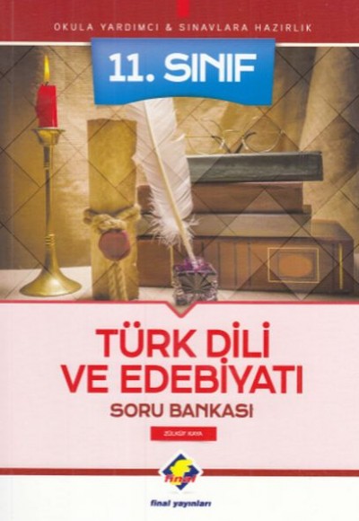 Final 11. Sınıf Türk Dili ve Edebiyatı Soru Bankası (Yeni) Final 11. Sınıf Türk Dili ve Edebiyatı Soru Bankası (Yeni)