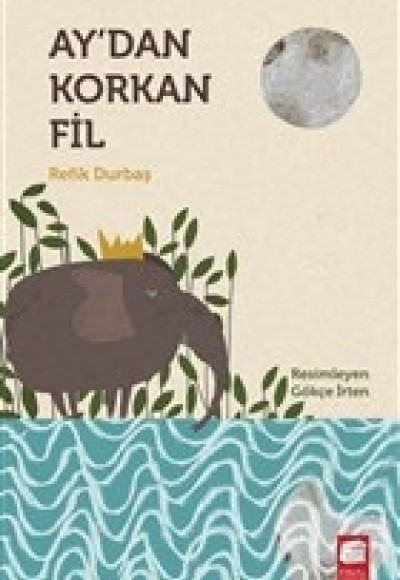 Ay'dan Korkan Fil Ay'dan Korkan Fil