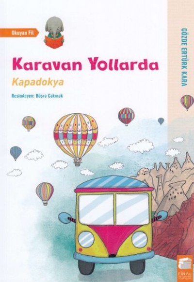 Karavan Yollarda - Kapadokya Karavan Yollarda - Kapadokya