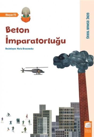 Beton İmparatorluğu - Okuyan Fil Beton İmparatorluğu - Okuyan Fil