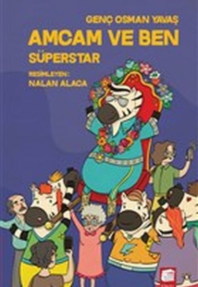 Amcam ve Ben - Süperstar Amcam ve Ben - Süperstar