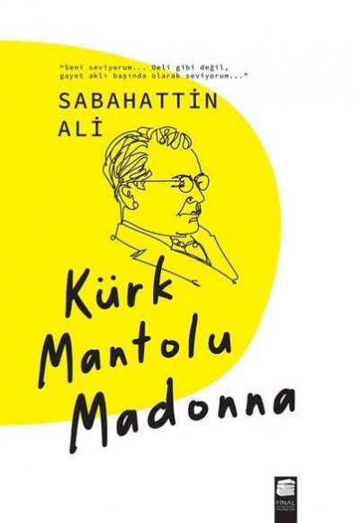 Kürk Mantolu Madonna Kürk Mantolu Madonna