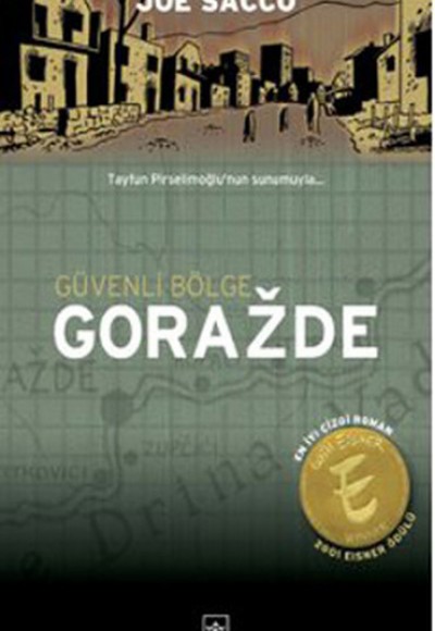 Güvenli Bölge Gorazde Doğu Bosna'da Savaş (1992-1995) Güvenli Bölge Gorazde Doğu Bosna'da Savaş (1992-1995)