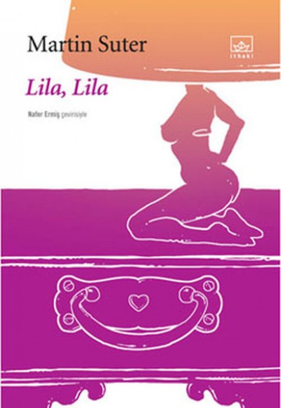 Lila, Lila Lila, Lila