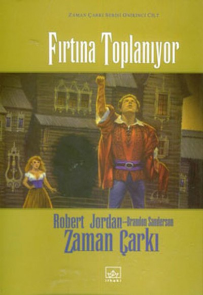 Zaman Çarkı 12: Fırtına Toplanıyor (Ciltli) Zaman Çarkı 12: Fırtına Toplanıyor (Ciltli)