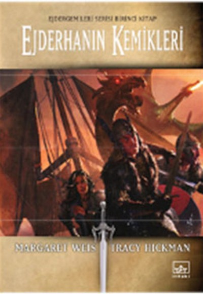 Ejderhanın Kemikleri / Ejdergemileri Serisi 1. Kitap Ejderhanın Kemikleri / Ejdergemileri Serisi 1. Kitap
