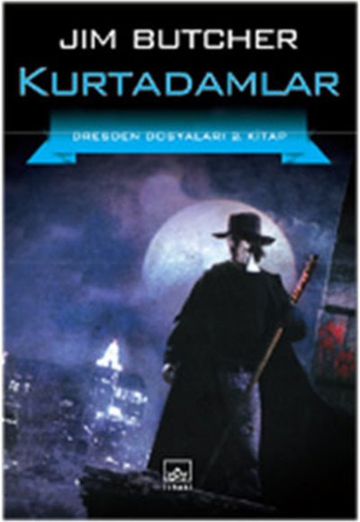 Kurtadamlar / Dresden Dosyaları 2. Kitap Kurtadamlar / Dresden Dosyaları 2. Kitap
