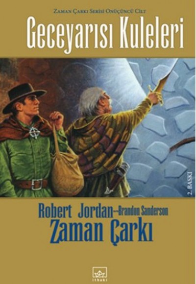 Zaman Çarkı 13: Geceyarısı Kuleleri (Ciltli) Zaman Çarkı 13: Geceyarısı Kuleleri (Ciltli)