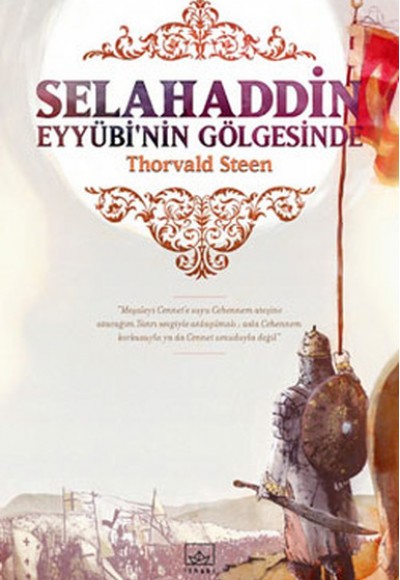Selahaddin Eyyübi'nin Gölgesinde Selahaddin Eyyübi'nin Gölgesinde