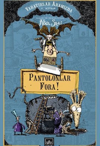Yaratıklar Aramızda 1 / Pantolonlar Fora! Yaratıklar Aramızda 1 / Pantolonlar Fora!
