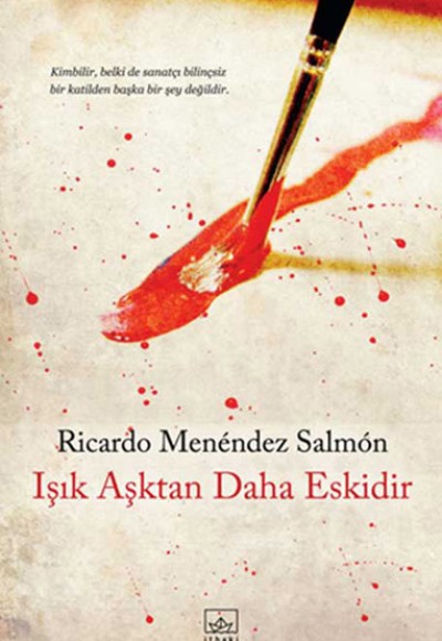 Işık Aşktan Daha Eskidir Işık Aşktan Daha Eskidir