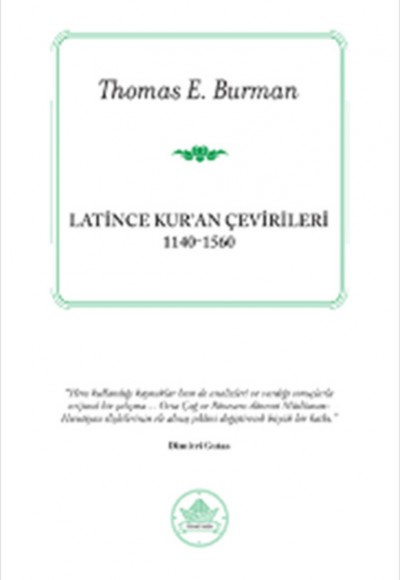 Latince Kuran Çevirileri 1140-1560 Latince Kuran Çevirileri 1140-1560