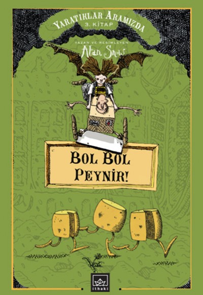 Bol Bol Peynir! Bol Bol Peynir!
