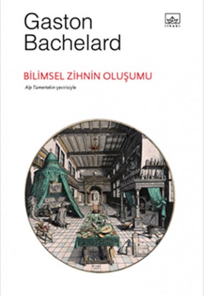 Bilimsel Zihnin Oluşumu Bilimsel Zihnin Oluşumu