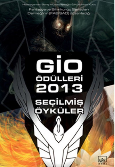 Gio Ödülleri 2013 Seçilmiş Öyküler Gio Ödülleri 2013 Seçilmiş Öyküler